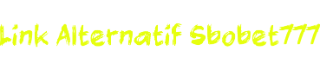 Link Alternatif Sbobet777